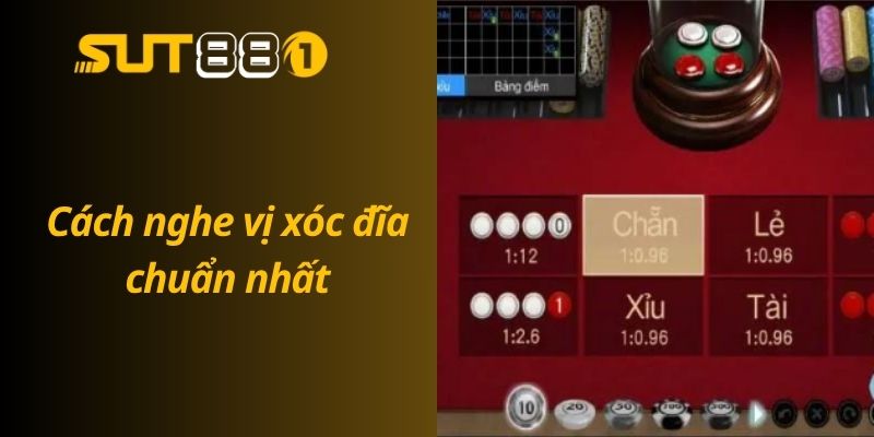 Cách Nghe Vị Xóc Đĩa Chuẩn Nhất – Bí Kíp Từ Các Tay Chơi Cách nghe vị xóc đĩa chuẩn nhất