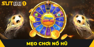 Mẹo Chơi Nổ Hũ Cho Người Mới – Hướng Dẫn Từ A-Z Giúp Bạn Nổ Hũ Lớn
