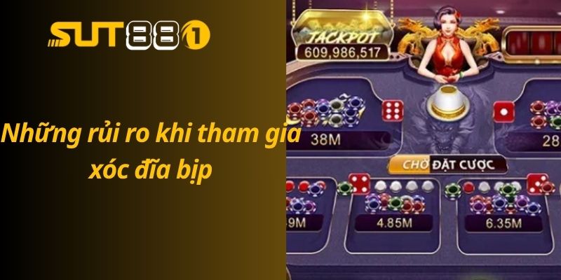Xóc Đĩa Bịp Là Gì? Cách Nhận Biết Và Phòng Tránh Hiệu Quả Những rủi ro khi tham gia xóc đĩa bịp