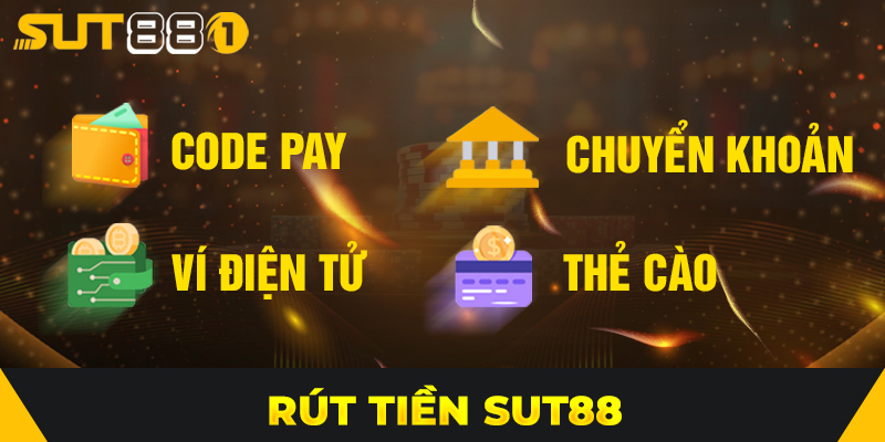 SUT88 – Nhà Cái Cá Cược Uy Tín Hàng Đầu Châu Á 2025 Hướng dẫn rút tiền nhanh chóng